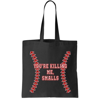 YouRe Killing Me Smalls Graphic Bag