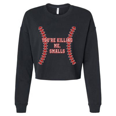 YouRe Killing Me Smalls Graphic Cropped Pullover Crew