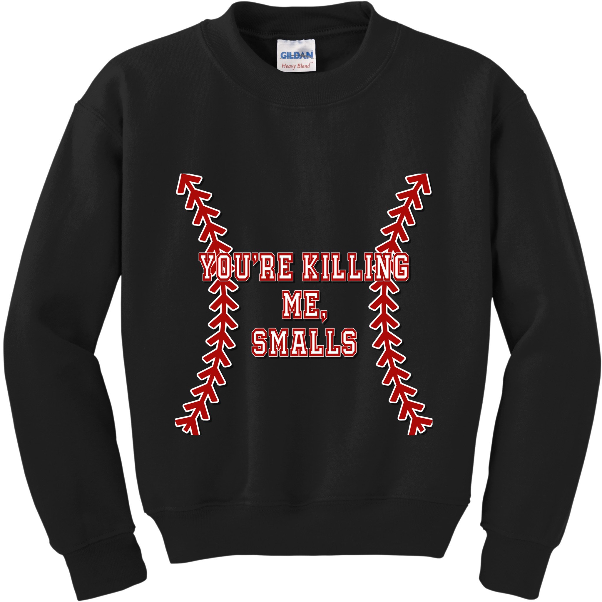 YouRe Killing Me Smalls Graphic Kids Sweatshirt