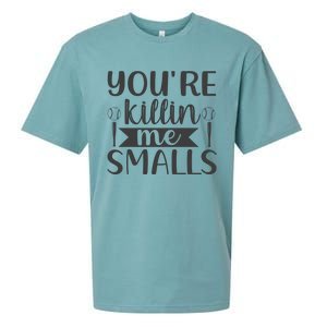 YouRe Killin Me Smalls Baseball Quote Sueded Cloud Jersey T-Shirt