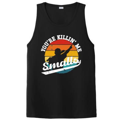 You're Killin Me Smalls Funny PosiCharge Competitor Tank