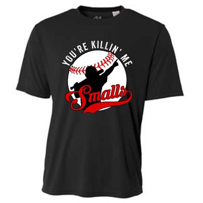 You're Killin Me Smalls Funny Softball Player Cooling Performance Crew T-Shirt