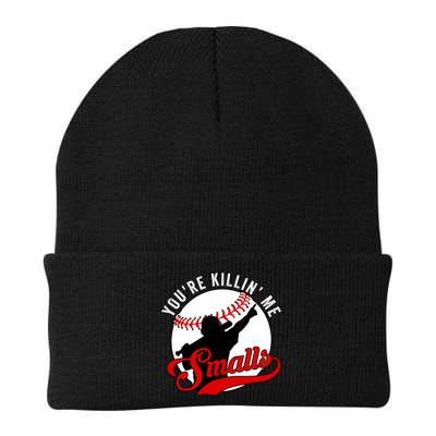 You're Killin Me Smalls Funny Softball Player Beanie