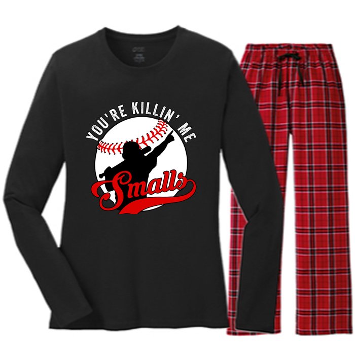 You're Killin Me Smalls Funny Softball Player Women's Long Sleeve Flannel Pajama Set 