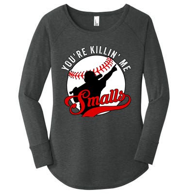 You're Killin Me Smalls Funny Softball Player Women's Perfect Tri Tunic Long Sleeve Shirt