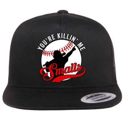 You're Killin Me Smalls Funny Softball Player Flatbill Hat