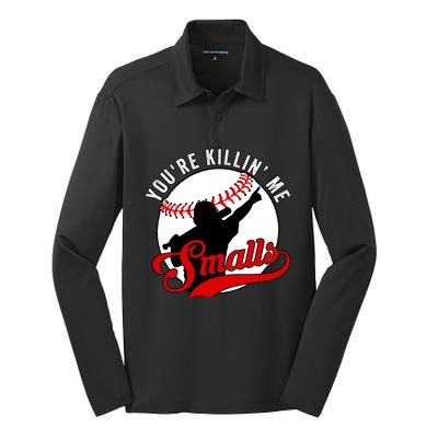 You're Killin Me Smalls Funny Softball Player Silk Touch Performance Long Sleeve Polo