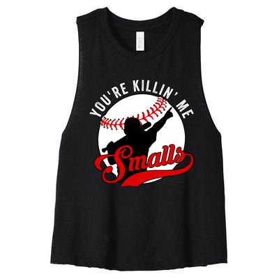 You're Killin Me Smalls Funny Softball Player Women's Racerback Cropped Tank