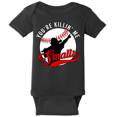 You're Killin Me Smalls Funny Softball Player Baby Bodysuit