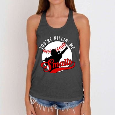 You're Killin Me Smalls Funny Softball Player Women's Knotted Racerback Tank