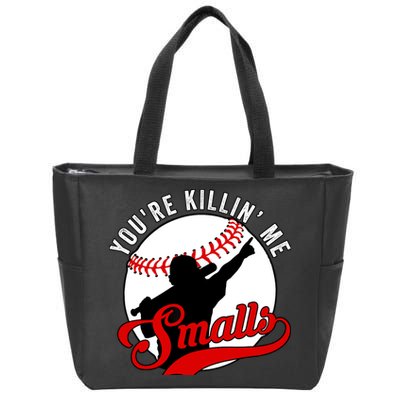 You're Killin Me Smalls Funny Softball Player Zip Tote Bag