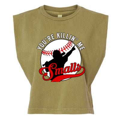 You're Killin Me Smalls Funny Softball Player Garment-Dyed Women's Muscle Tee