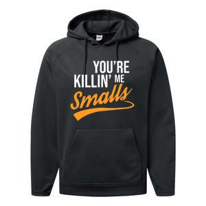 You're Killin Me Smalls Baseball Performance Fleece Hoodie