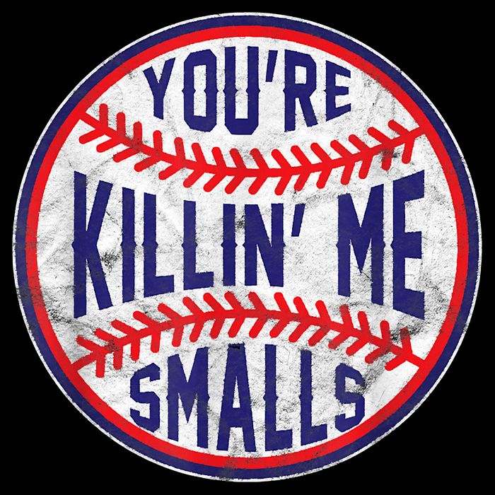You're Killin Me Smalls Shirt For Softball Baseball Enthusiast You're Killing Me Cooling Performance Crew T-Shirt