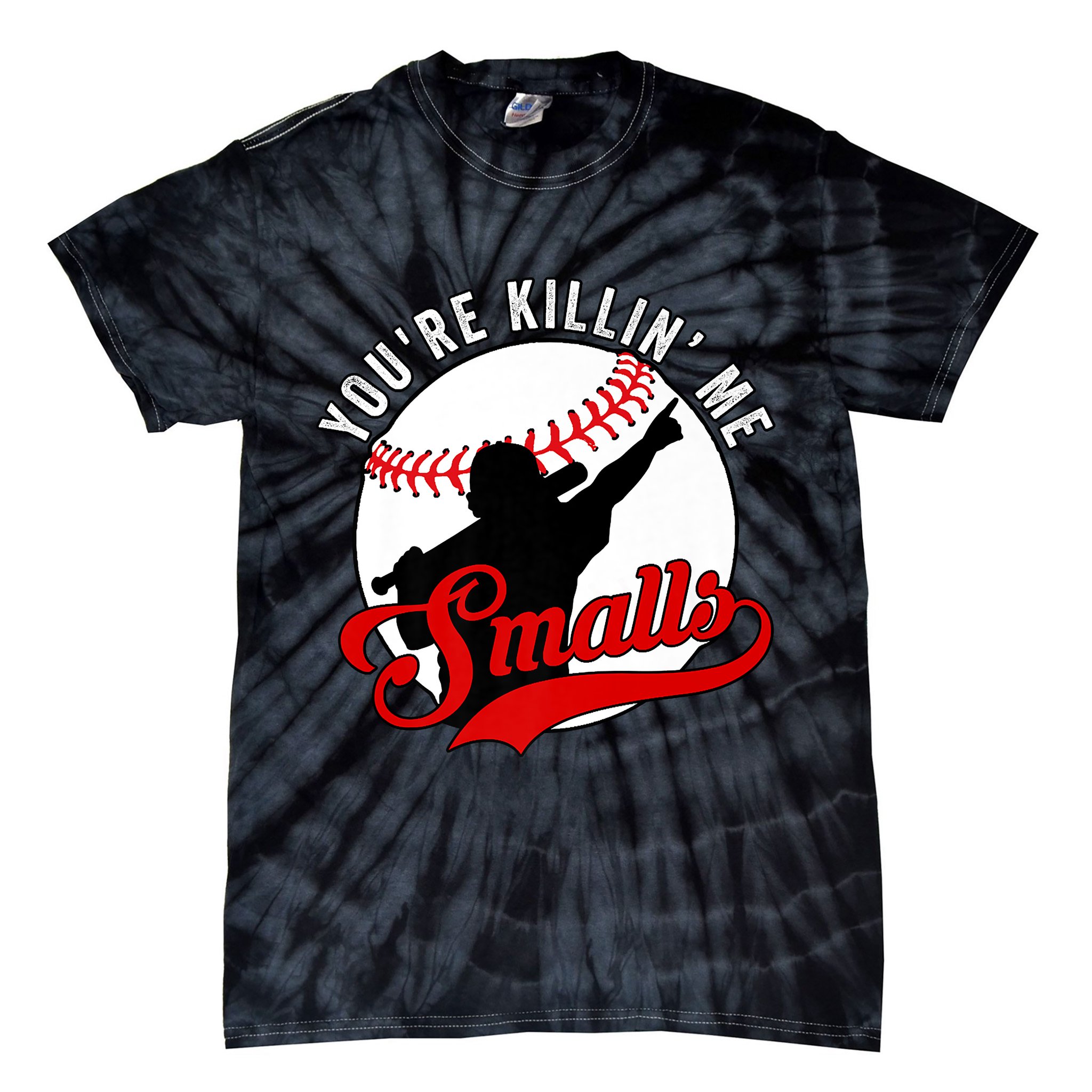 You're Killin Me Smalls Shirt For Softball Baseball Enthusiast You're Killing Me Tie-Dye T-Shirt