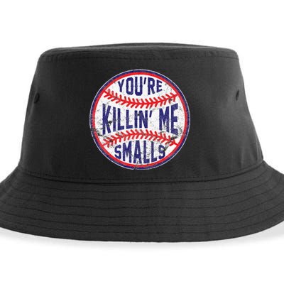 You're Killin' Me Smalls Funny Baseball Parent Sustainable Bucket Hat