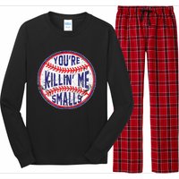 You're Killin' Me Smalls Funny Baseball Parent Long Sleeve Pajama Set