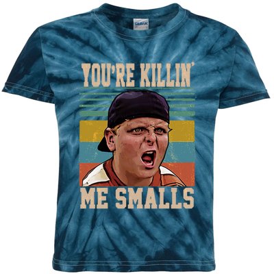 You're Killin Me Smalls! Funny Slogan Kids Tie-Dye T-Shirt