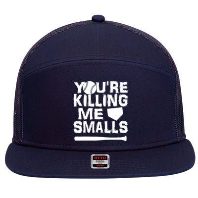 You're Killing Me Smalls 7 Panel Mesh Trucker Snapback Hat