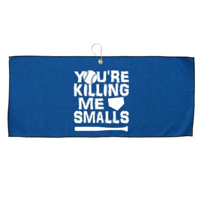 You're Killing Me Smalls Large Microfiber Waffle Golf Towel