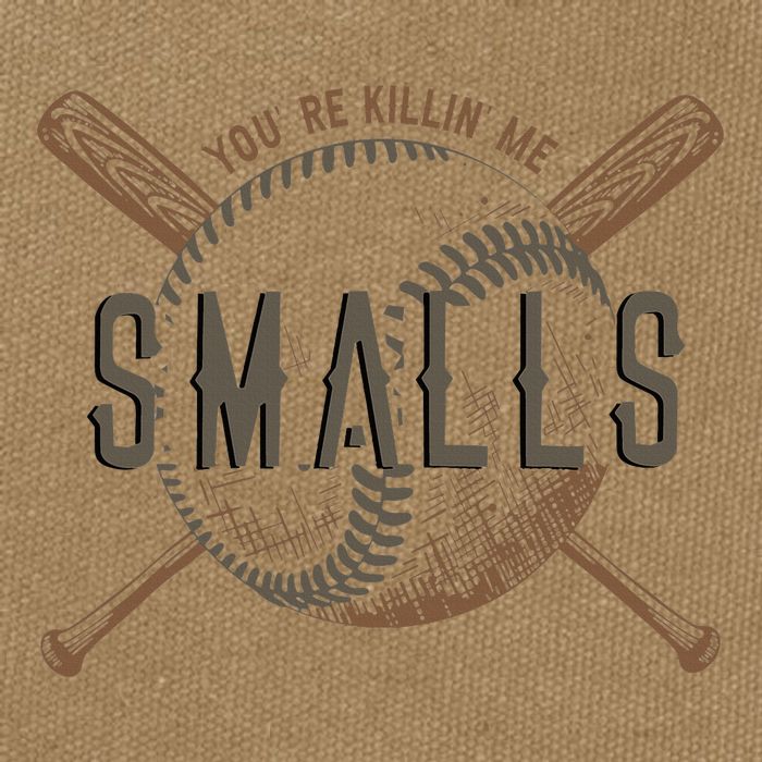 YouRe Killin Me Smalls Funny Designer Baseball Cotton Canvas Backpack