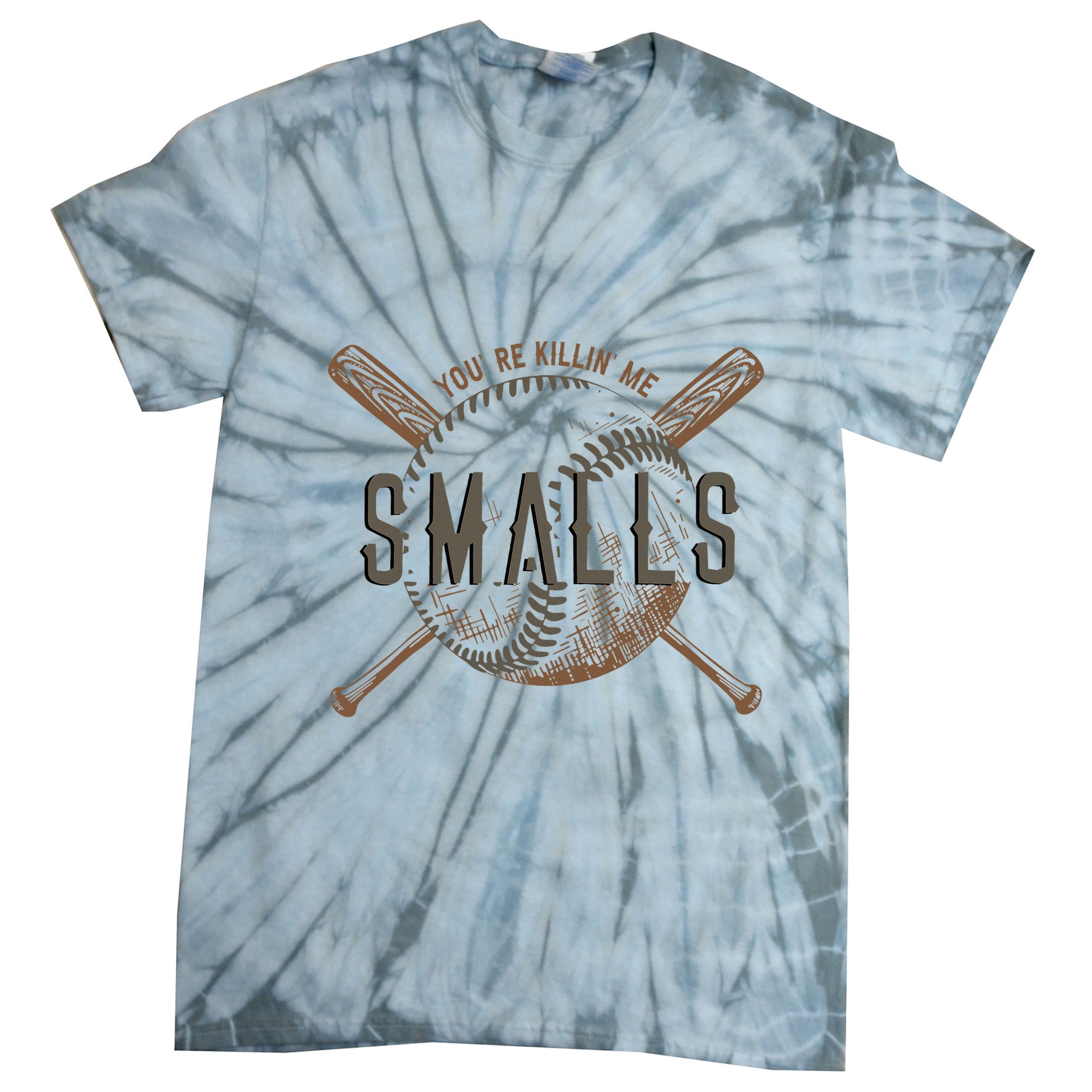YouRe Killin Me Smalls Funny Designer Baseball Tie-Dye T-Shirt