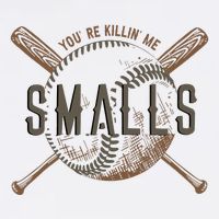 YouRe Killin Me Smalls Funny Designer Baseball Cooling Performance Crew T-Shirt