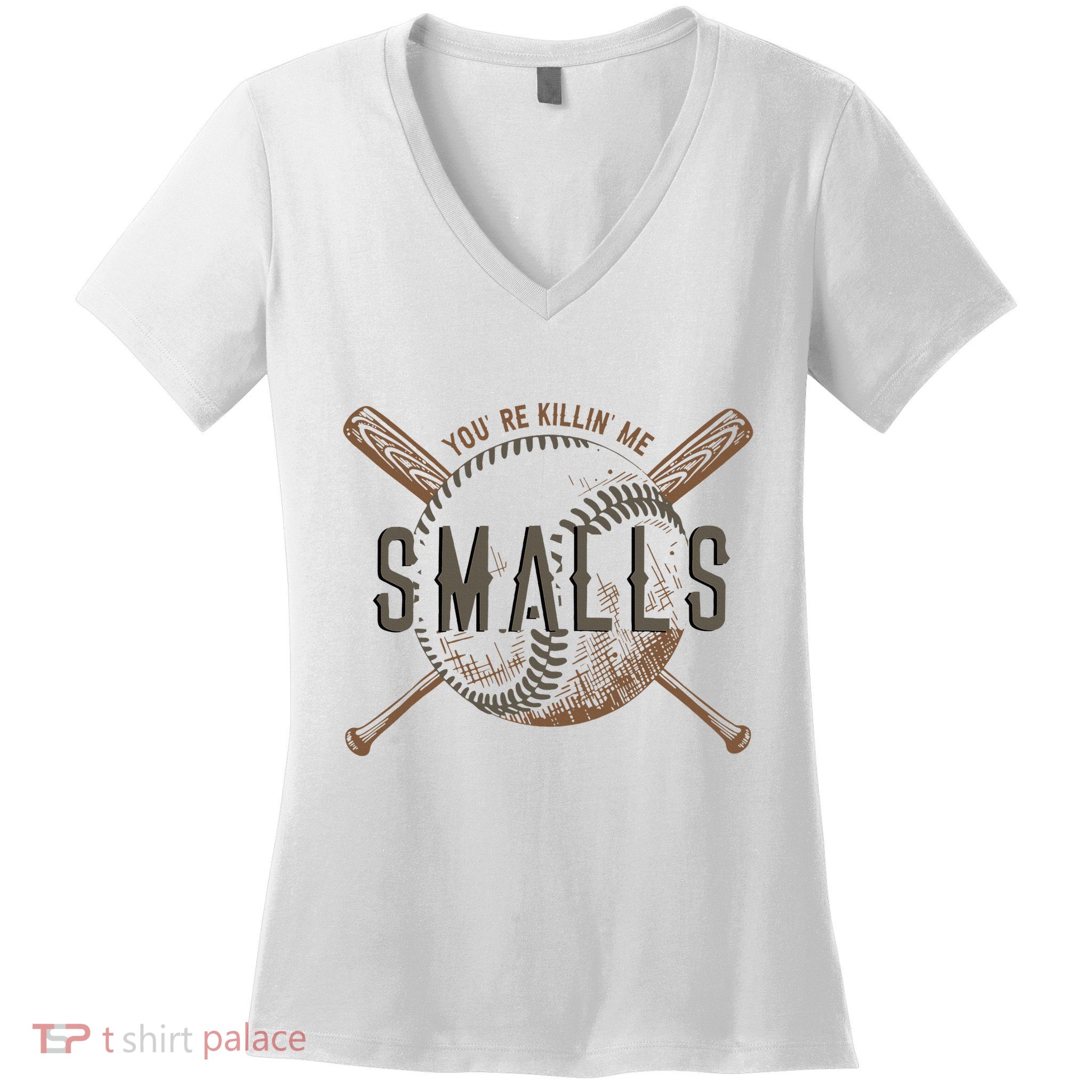 YouRe Killin Me Smalls Funny Designer Baseball Women's V-Neck T-Shirt