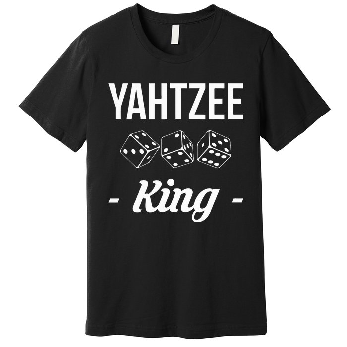 Yahtzee King Player Dice Game Premium T-Shirt