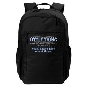 You Know That Little Thing Inside Your Head Daily Commute Backpack