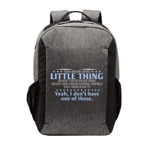 You Know That Little Thing Inside Your Head Vector Backpack