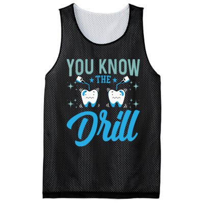 You Know The Drill Funny Oral Dentist Dental Assistant Mesh Reversible Basketball Jersey Tank