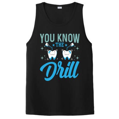 You Know The Drill Funny Oral Dentist Dental Assistant PosiCharge Competitor Tank