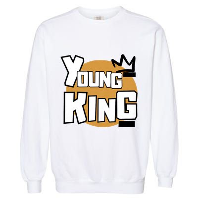 Young Kings Talk The Talk And Walk The Walk Garment-Dyed Sweatshirt