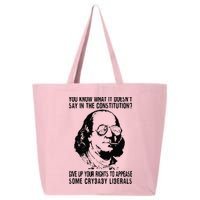 You Know What It Doesn't Say In The Constitution 25L Jumbo Tote