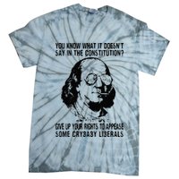 You Know What It Doesn't Say In The Constitution Tie-Dye T-Shirt