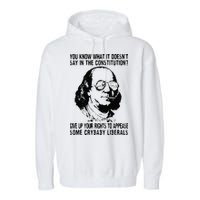 You Know What It Doesn't Say In The Constitution Garment-Dyed Fleece Hoodie
