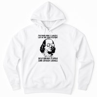 You Know What It Doesn't Say In The Constitution Hoodie