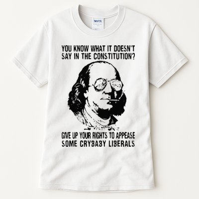 You Know What It Doesn't Say In The Constitution Tall T-Shirt
