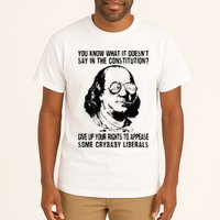 You Know What It Doesn't Say In The Constitution Tall T-Shirt