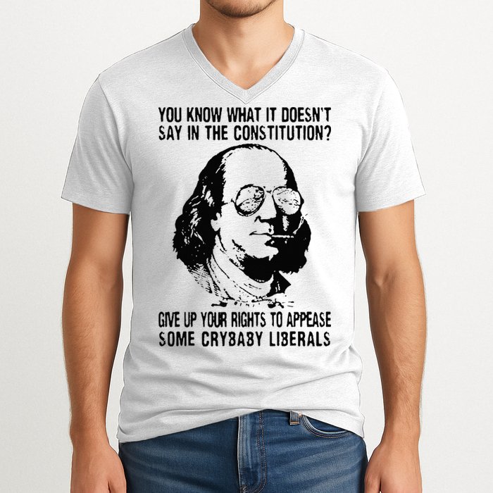 You Know What It Doesn't Say In The Constitution V-Neck T-Shirt