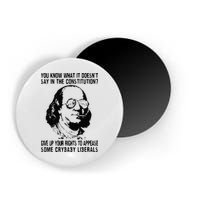 You Know What It Doesn't Say In The Constitution Magnet