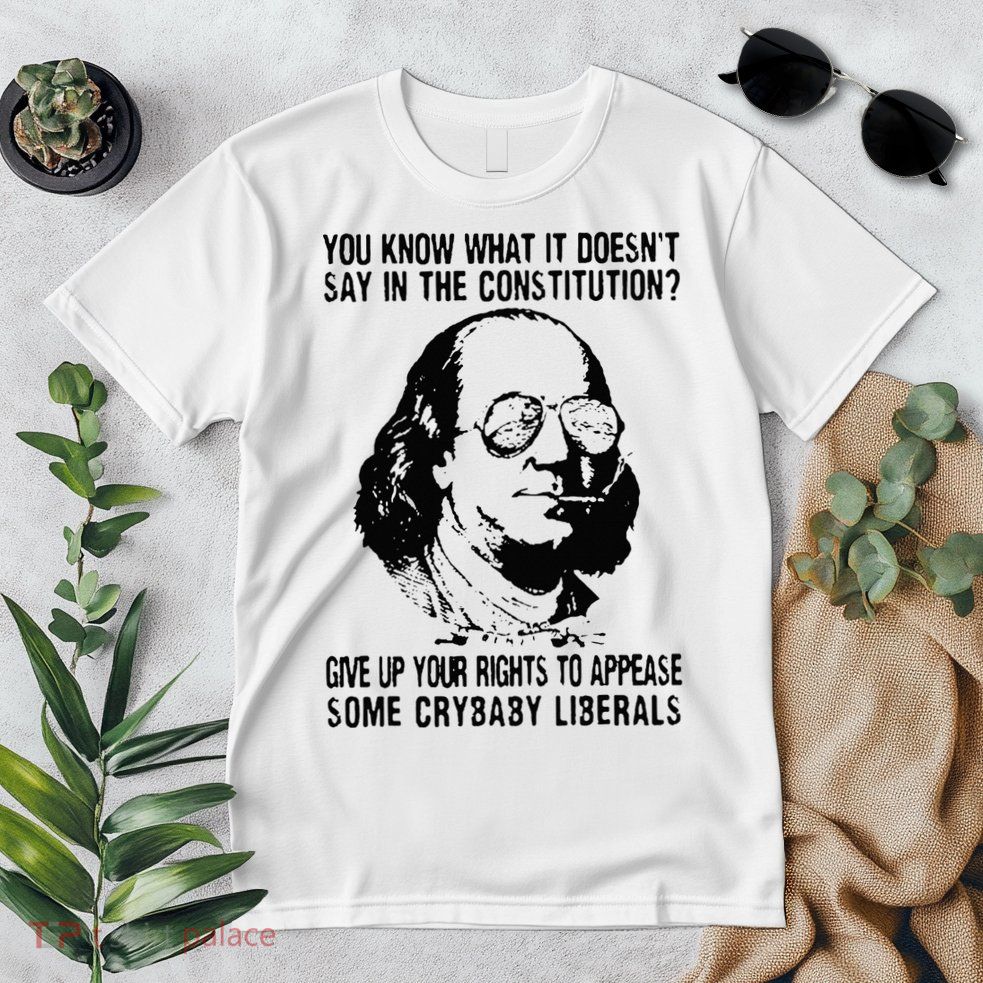 You Know What It Doesn't Say In The Constitution Premium T-Shirt