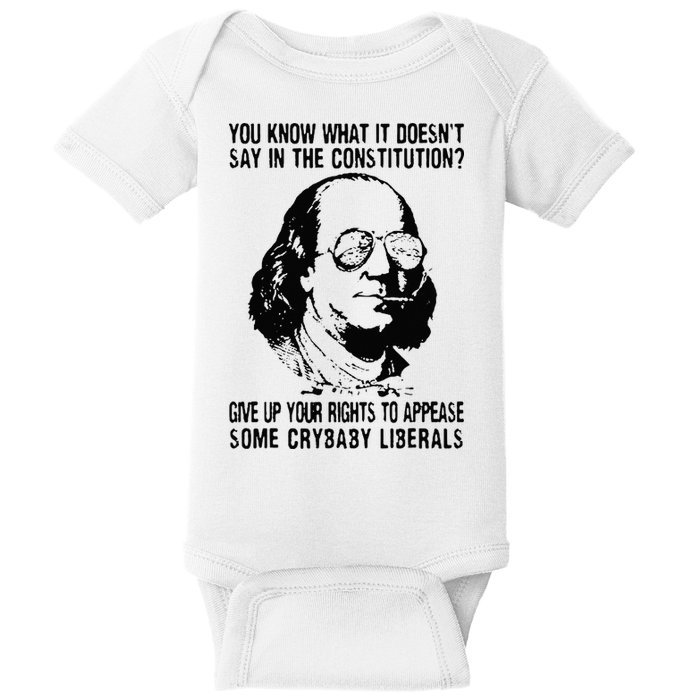 You Know What It Doesn't Say In The Constitution Baby Bodysuit