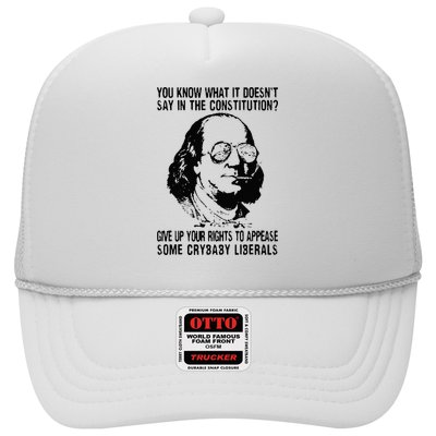 You Know What It Doesn't Say In The Constitution Trucker Hat