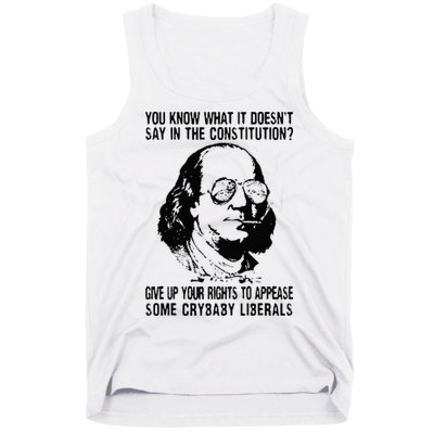 You Know What It Doesn't Say In The Constitution Tank Top