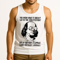 You Know What It Doesn't Say In The Constitution Tank Top