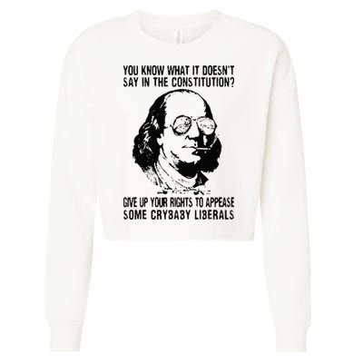 You Know What It Doesn't Say In The Constitution Cropped Pullover Crew