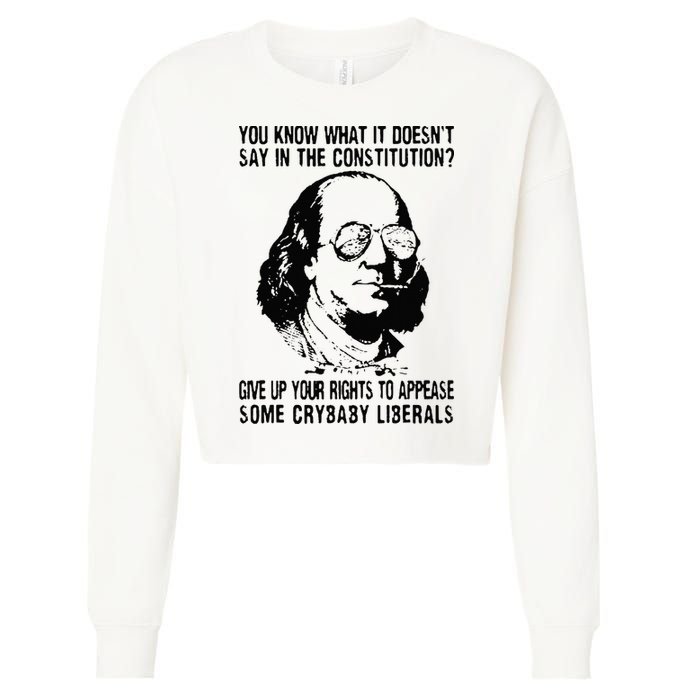 You Know What It Doesn't Say In The Constitution Cropped Pullover Crew