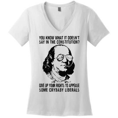 You Know What It Doesn't Say In The Constitution Women's V-Neck T-Shirt